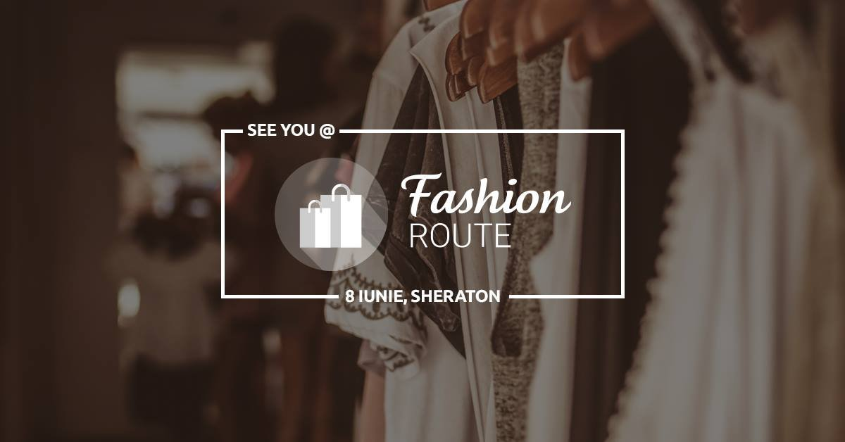 Gala dedicata industriei modei Fashion ROute: noua editie programata pentru 8 iunie