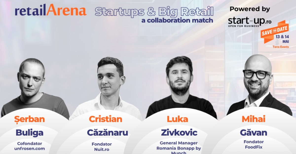 Panel start-up.ro la evenimentul retailArena: ce aduc startup-urile la masa marilor jucători
