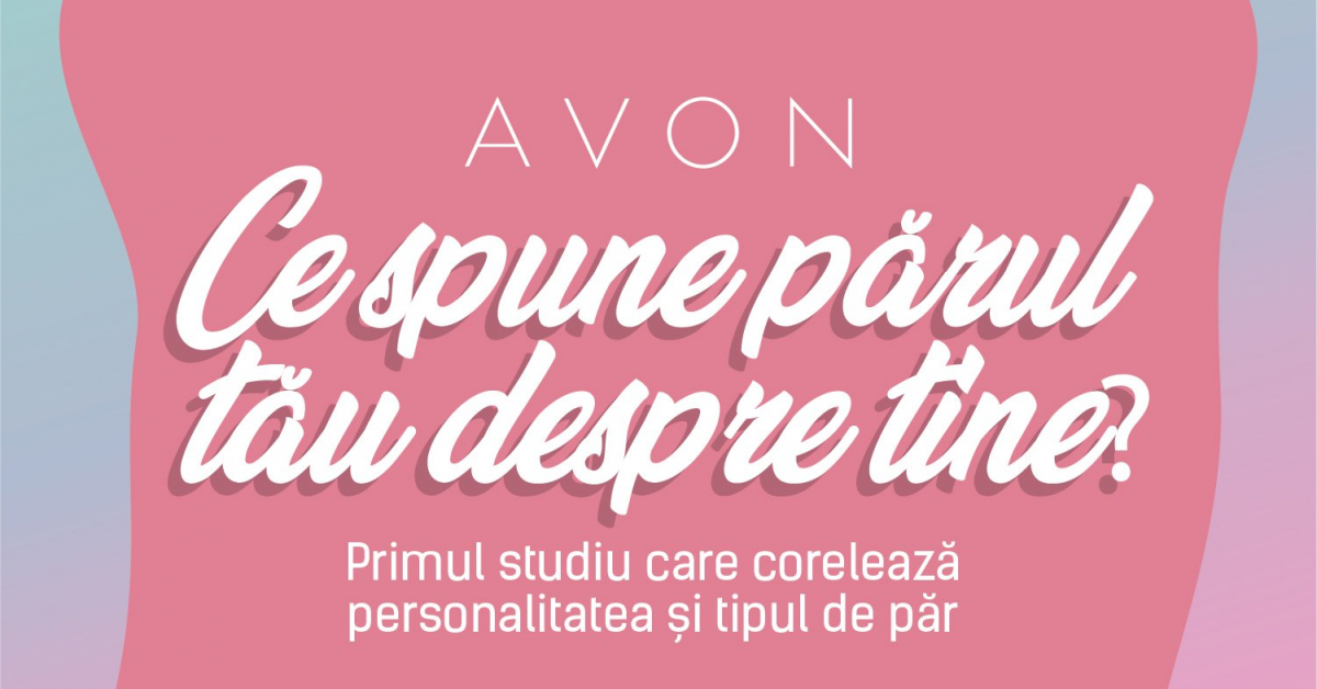 Infografic AVON: primul studiu care coreleaza tipul de par cu trasaturi de personalitate ale femeilor 