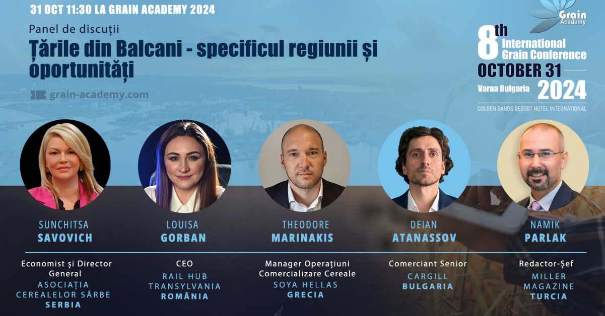 Grain Academy 2024 - Explorare profundă a sectorului cerealelor din Balcani și din regiunea Mării Negre, specific și oportunități