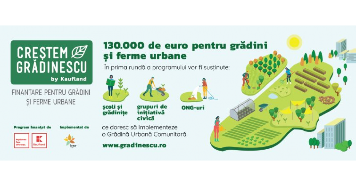 Kaufland Romania lanseaza un program de dezvoltare a gradinilor si fermelor urbane