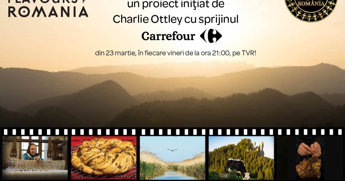  Flavours of Romania: un eveniment sprijinit de Carrefour pentru prezentarea traditiilor romanesti