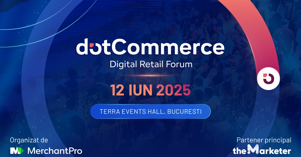 Liderii care definesc eCommerce-ul românesc urcă pe scena dotCommerce by MerchantPro