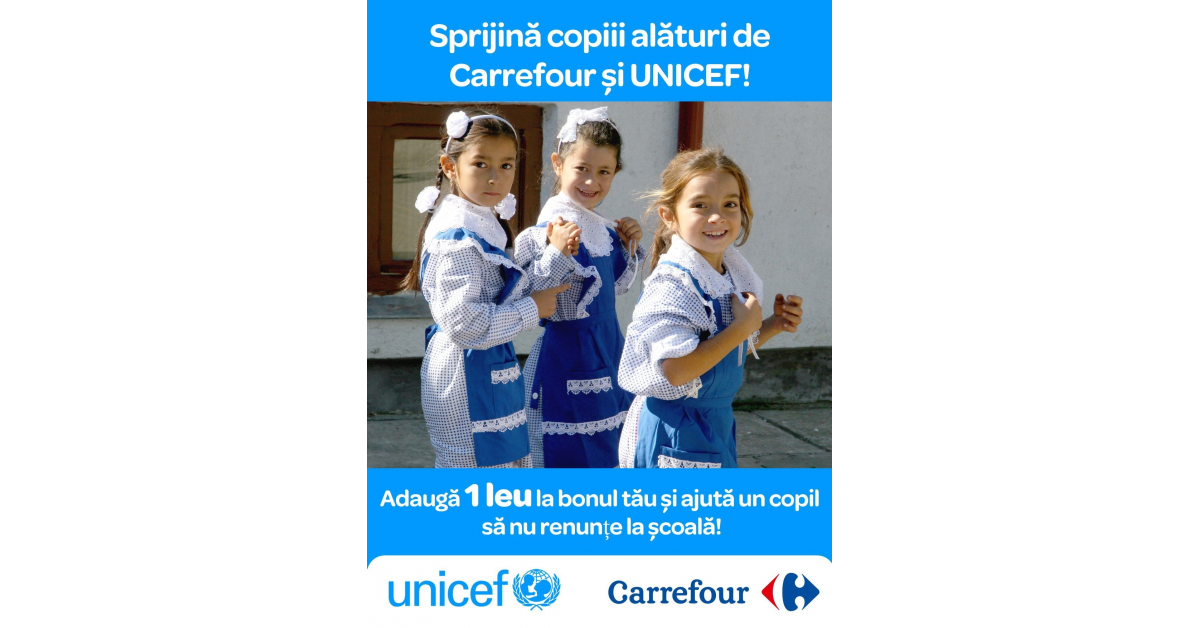 UNICEF si Carrefour ajuta copiii fara posibilitati sa mearga la scoala.