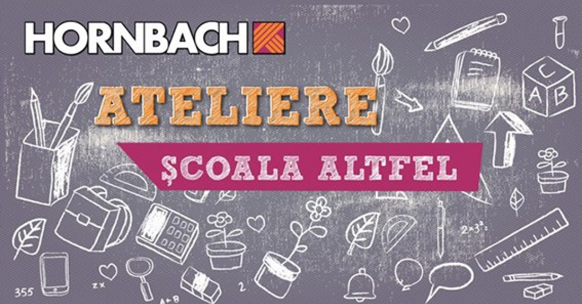 Atelierul „Scoala Altfel“ din magazinele HORNBACH 
