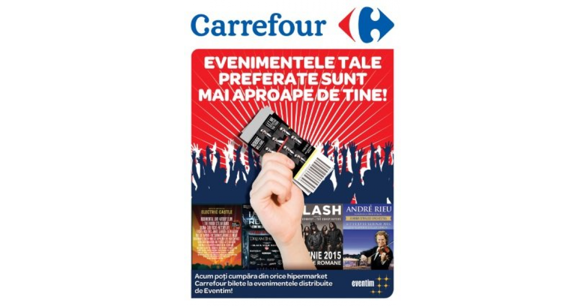 Bilete la evenimentele distribuite de Eventim, disponibile in hipermarketurile Carrefour.