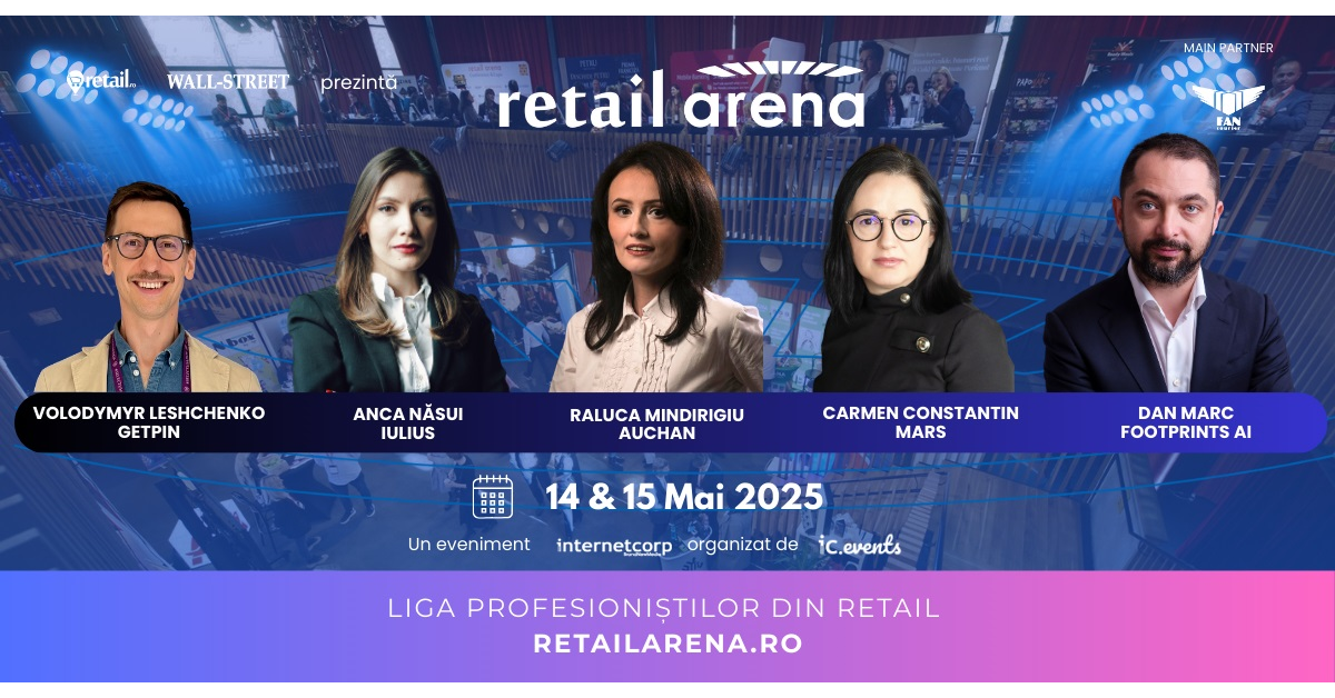 Vrei să te conectezi cu liderii din retail? 25% dintre participanții retailArena sunt top management. Ultimele zile de înscrieri