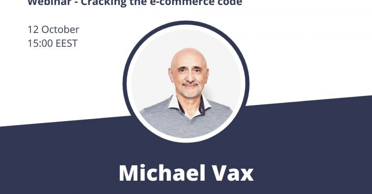 Michael Vax, renumit trainer internațional de e-Commerce, susține primul webinar gratuit dedicat pieței din România