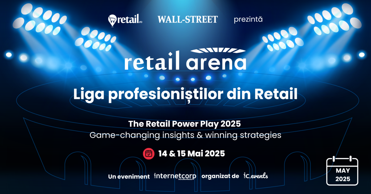 Jocul puterii în retail: liderii industriei se întâlnesc la retailArena 2025, The Retail Power Play