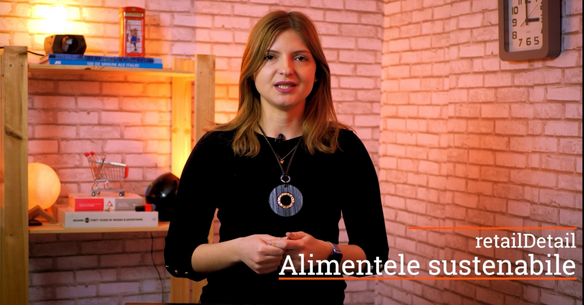 VIDEO retailDetail: Ce sunt alimentele sustenabile și unde le găsim