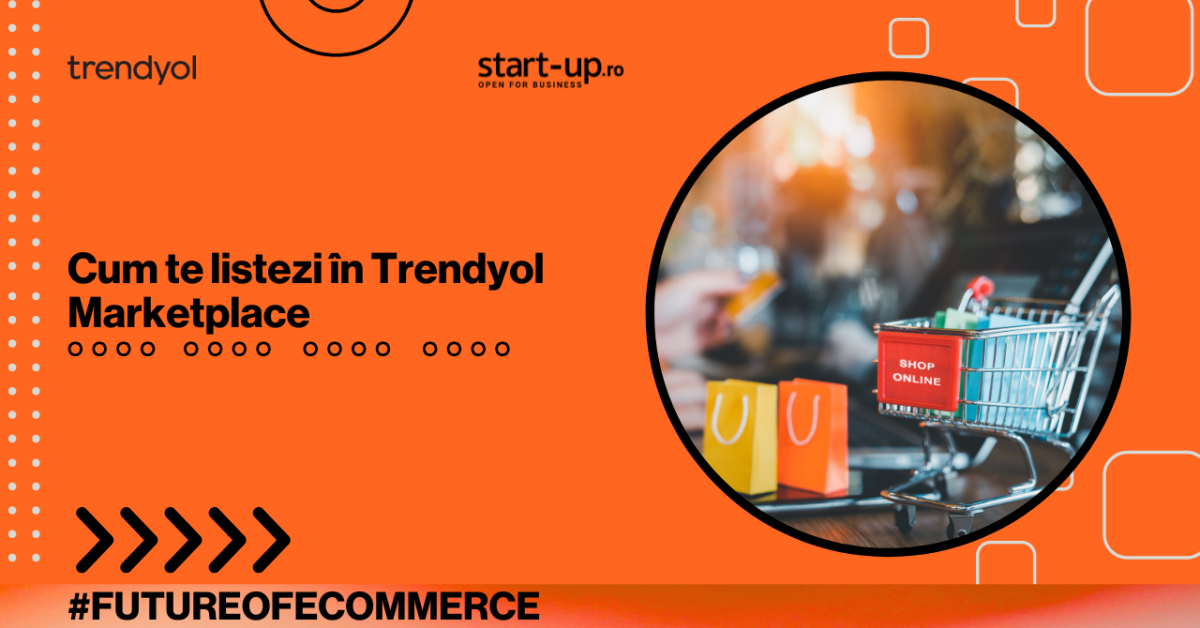 How to: ce este Trendyol Marketplace și de ce să te listezi acolo