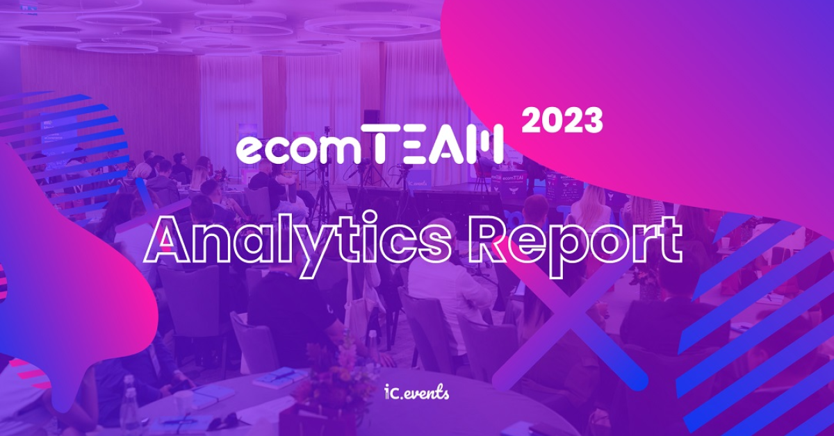 Raport ecomTEAM 2023: cum arată cifrele celei de-a 13-a ediții și când are loc ecomTEAM 2024