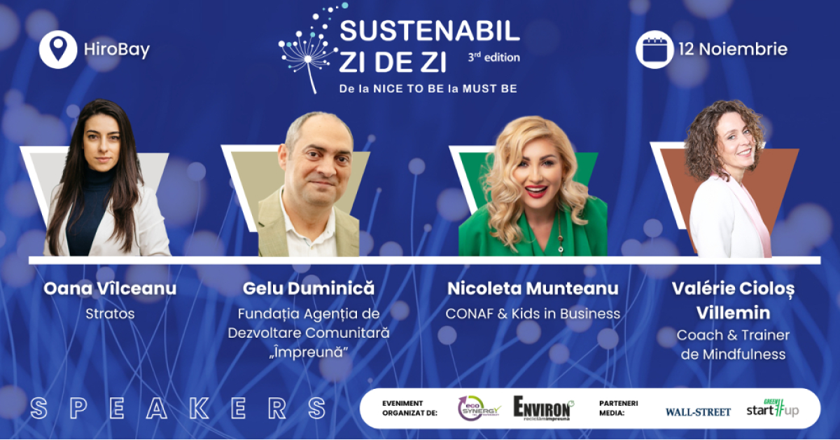 ​​Sustenabil Zi de Zi 2024 – cine sunt speakerii evenimentului