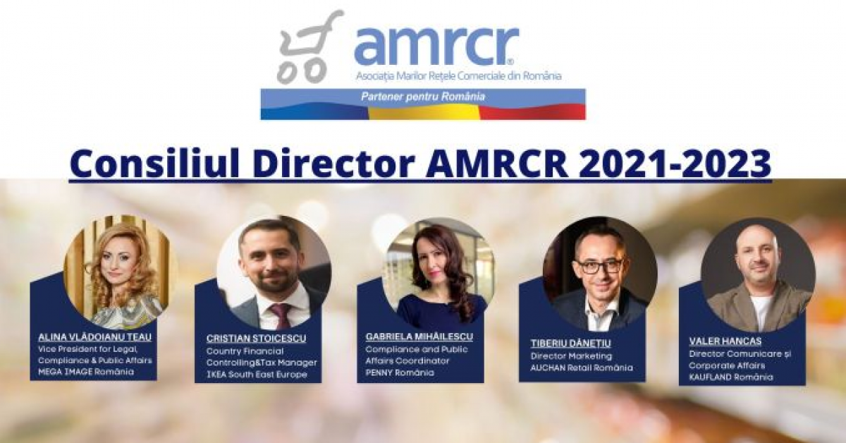 Hancaș (Kaufland), Mihăilescu (Penny), Dănețiu (Auchan), Stoicescu (Ikea) și Teau (Mega Image), în Consiliul Director al AMRCR 