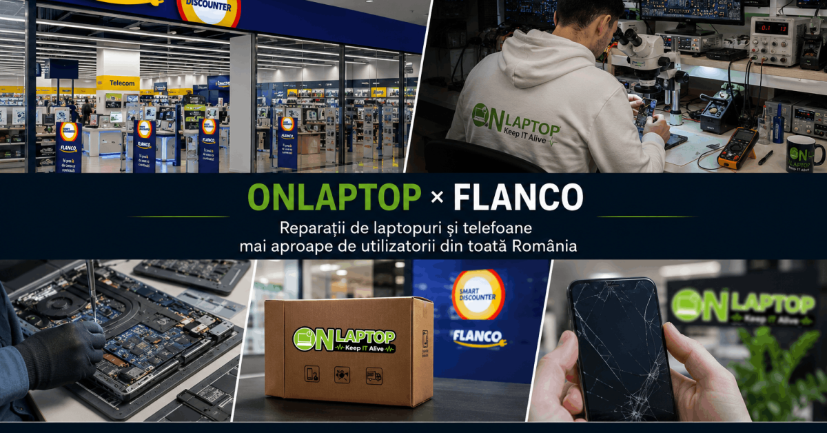 OnLaptop x Flanco: cum ajung reparațiile de laptopuri și telefoane mai aproape de utilizatorii din toată România