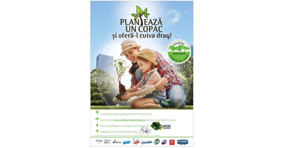 Unilever lanseaza campania „Planteaza un copac si ofera-l cuiva drag!”
