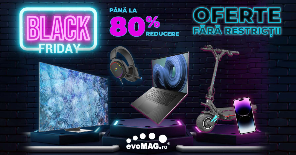 Black Friday la evoMAG: care a fost cea mare comandă plasată